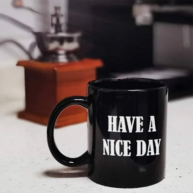 Lustige Mittelfinger-Tasse „Have a Nice Day“